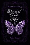 Book cover for Bonds Of Chrome Magic