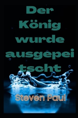 Cover of Der König wurde ausgepeitscht