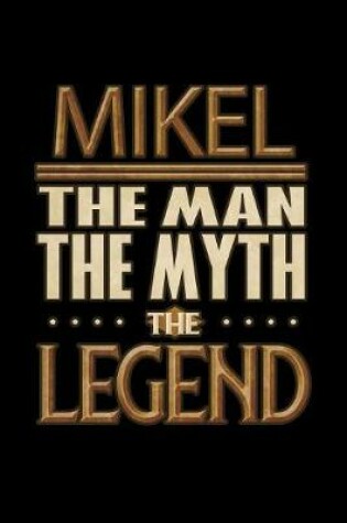 Cover of Mikel The Man The Myth The Legend