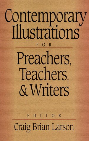 Book cover for Contemporary Illustrations for Preachers, Teachers, and Writers