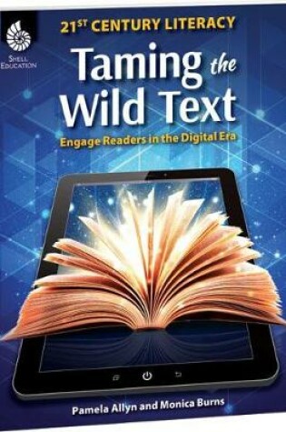 Cover of Taming the Wild Text: Literacy Strategies for Today's Reader