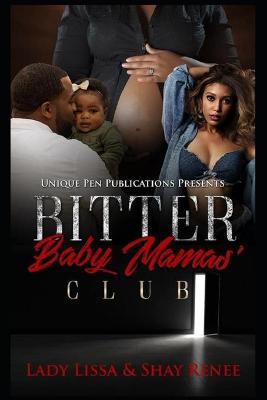 Book cover for Bitter Baby Mamas' Club