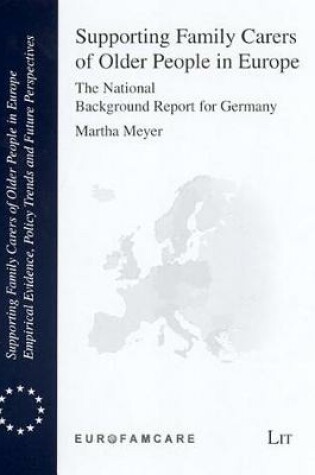 Cover of Supporting Family Carers of Older People in Europe