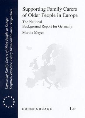 Cover of Supporting Family Carers of Older People in Europe