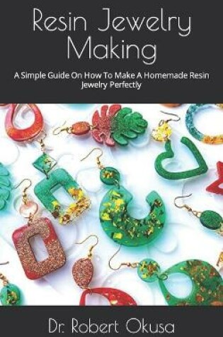 Cover of Resin Jewelry Making