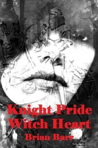 Cover of Knight Pride, Witch Heart