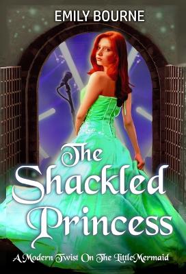 Book cover for The Shackled Princess
