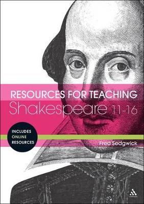 Cover of Resources for Teaching Shakespeare: 11-16