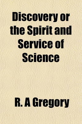 Book cover for Discovery or the Spirit and Service of Science