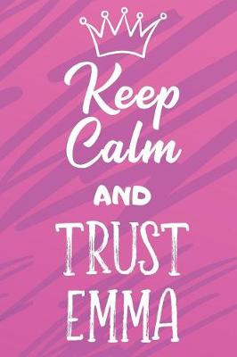 Book cover for Keep Calm and Trust Emma
