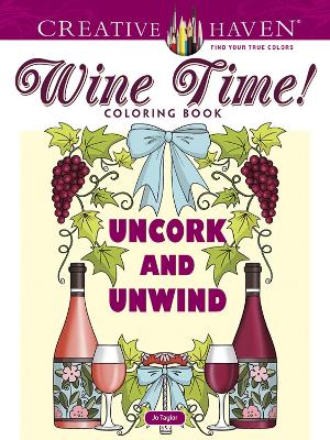 Book cover for Creative Haven Wine Time! Coloring Book