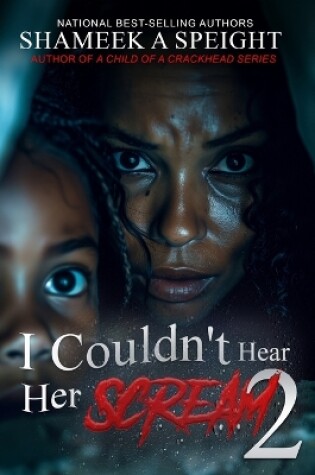 Cover of I Couldn't Hear Her Scream 2