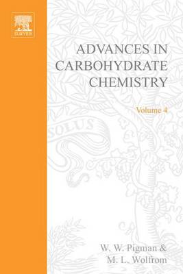 Book cover for Advances in Carbohydrate Chemistry Vol 4