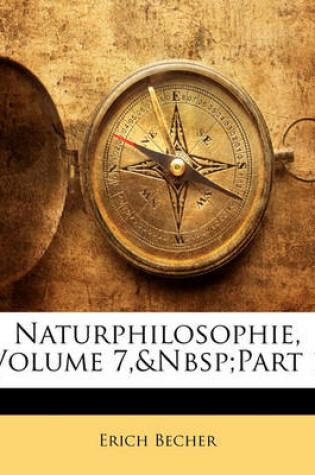 Cover of Naturphilosophie, Volume 7, Part 1