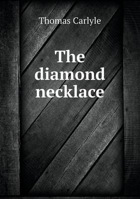 Book cover for The diamond necklace