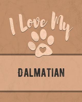 Book cover for I Love My Dalmatian