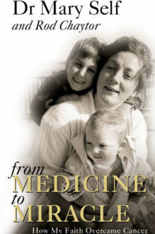 Cover of From Medicine to Miracle