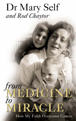 Book cover for From Medicine to Miracle