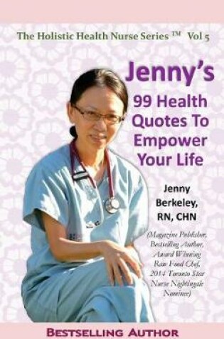 Cover of Jenny's 99 Health Quotes To Empower Your Life