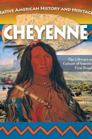 Cover of Native American History and Heritage: Cheyenne