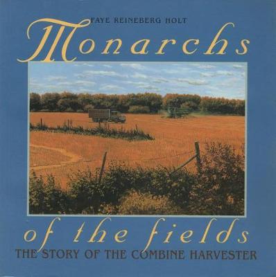 Book cover for Monarchs of Fields-Combines