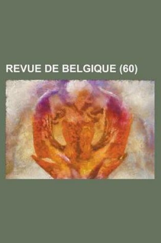Cover of Revue de Belgique (60)