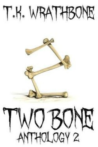 Cover of Two Bone