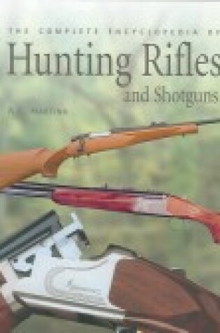 Cover of Complete Encyclopedia of Hunting Rifles