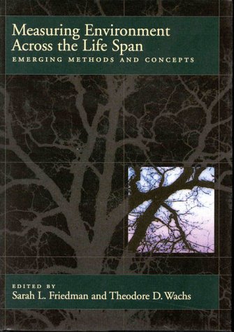 Cover of Measuring Environment across the Life Span: Emerging Methods and Concepts