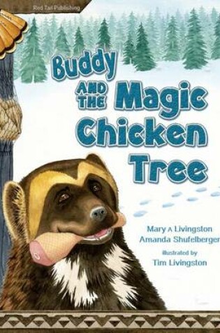 Cover of Buddy and the Magic Chicken Tree