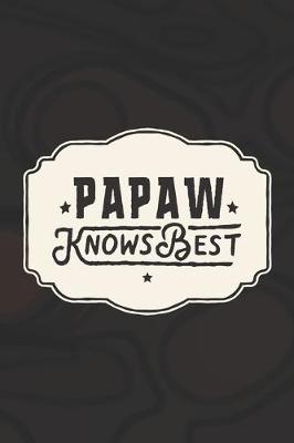 Book cover for Papaw Knows Best