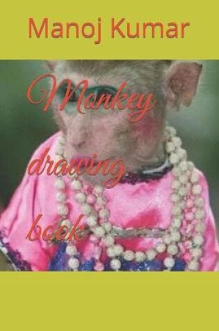 Cover of Monkey drawing book