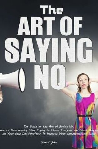 Cover of The Art of Saying No