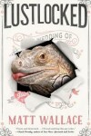 Book cover for Lustlocked