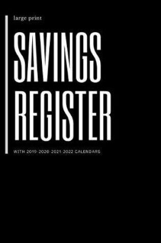 Cover of Savings Register with 2019-2020-2021-2022 Calendars