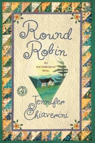 Cover of Round Robin: An Elm Creek Quilts Novel