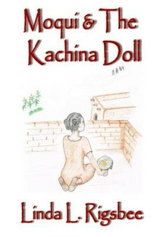 Cover of Moqui & the Kachina Doll