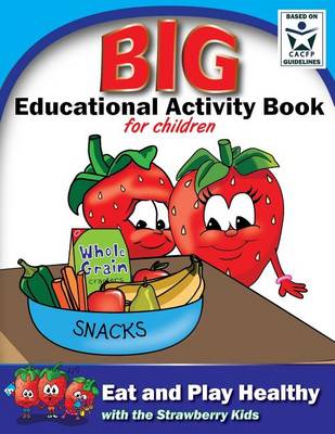 Cover of Eat and Play Healthy Big Educational Activity Book