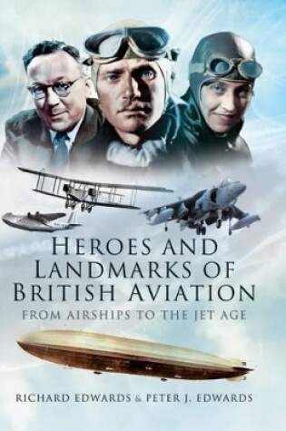 Cover of Heroes and Landmarks of British Military Aviation