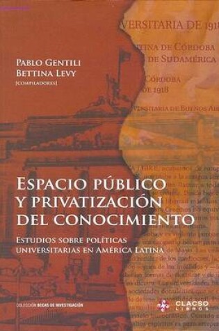 Cover of Espacio Publico y Privatizacion del Conocimiento