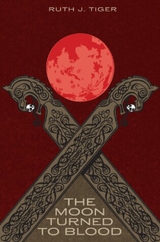 Cover of The Moon Turned to Blood