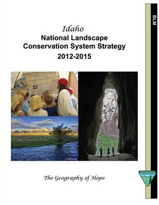 Book cover for Idaho National Landscape Conservation System Strategy 2012-2015