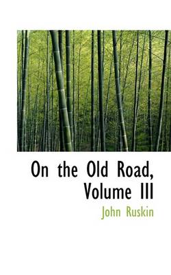 Book cover for On the Old Road, Volume III