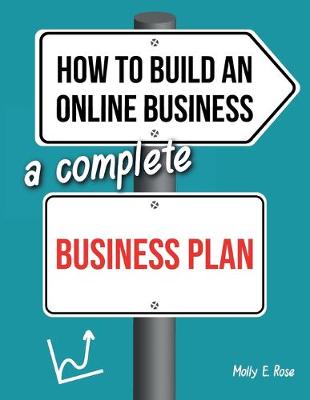 Book cover for How To Build An Online Business A Complete Business Plan