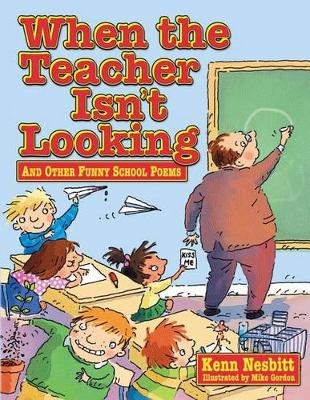 Book cover for When The Teacher isn't Looking