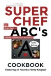 Book cover for Super Chef ABC's Cookbook