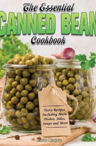 Cover of The Essential Canned Bean Cookbook