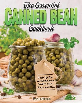 Cover of The Essential Canned Bean Cookbook