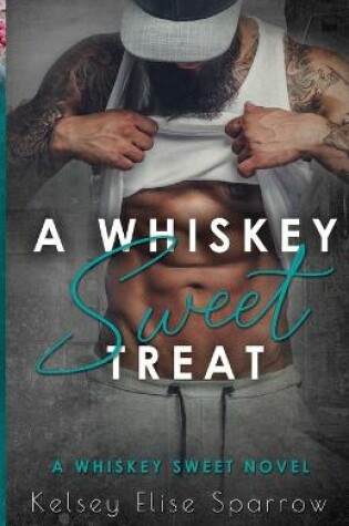 Cover of A Whiskey Sweet Treat