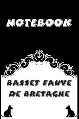 Cover of Basset Fauve de Bretagne Notebook